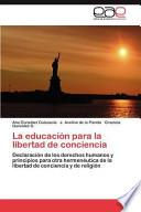 La Educación Para La Libertad De Concienci