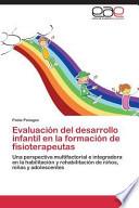 Evaluación Del Desarrollo Infantil En La Formación De Fisioterapeutas