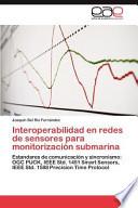 Interoperabilidad En Redes De Sensores Para Monitorización Submarin