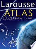 Atlas Escolar De México Y El Mundo