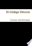 El Codigo Vitruvio