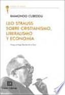 Leo Strauss Sobre Cristianismo, Liberalismo Y Economía