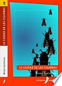 La Ciudad De Las Cigarras
