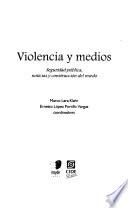 Violencia Y Medios