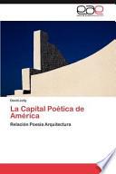 La Capital Poética De América