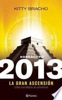 Horoscopo 2013 / Horoscope 2013