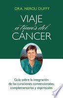 Viaje A Través Del Cáncer