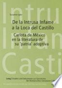 De La Intrusa Infame A La Loca Del Castillo