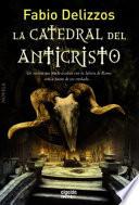 La Catedral Del Anticristo