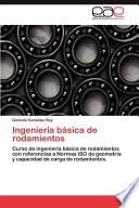 Ingeniería Básica De Rodamientos