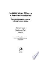 La Presencia De China En El Hemisferio Occidental