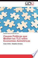 Causas Políticas Que Median Los Tlc Entre Economías Asimétricas
