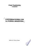 Conversaciones Con La Poesía Argentina