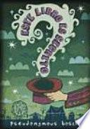 Este Libro Es Secreto / The Name Of This Book Is Secret