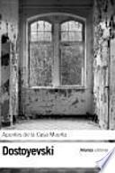 Apuntes De La Casa Muerta