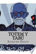 Totem Y Tabu (spanish Edition)