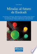 Miradas Al Futuro De Euskadi