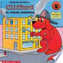 Clifford, El Perro Bombero (clifford, The Firehouse Dog)