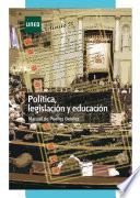 Política, Legislación Y Educación