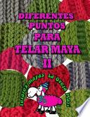 Diferentes Puntos Para Telar Maya Ii