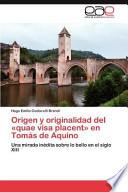 Origen Y Originalidad Del «quae Visa Placent» En Tomás De Aquino