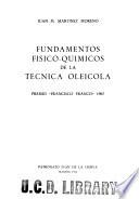Fundamentos Físico Químicos De La Técnica Oleícola …