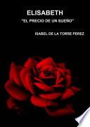 Elisabeth  El Precio De Un SueÑo