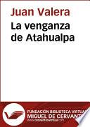 La Venganza De Atahualpa