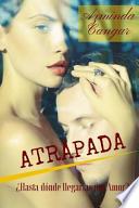 Atrapada
