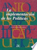 La Implementación De Las Políticas