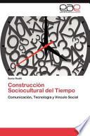 Construcción Sociocultural Del Tiempo