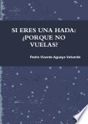 Si Eres Una Hada ¿porque No Vuelas?
