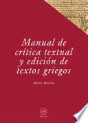 Manual De Crítica Textual Y Edición De Textos Griegos