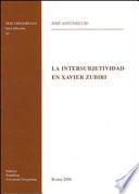 La Intersubjectividad En Xavier Zubiri