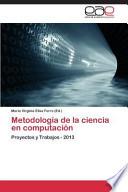 Metodología De La Ciencia En Computación