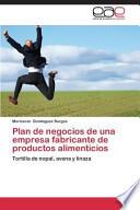 Plan De Negocios De Una Empresa Fabricante De Productos Alimenticios