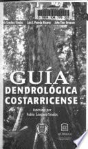 Guía Dendrológica Costarricense