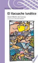 El Tlacuache Lunático