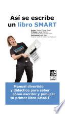 Así Se Escribe Un Libro Smart