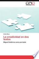 La Creatividad En Dos Textos