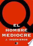 El Hombre Mediocre