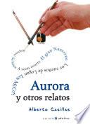 Aurora Y Otros Relatos