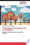 Psicología Comunitaria De Lo Cotidiano