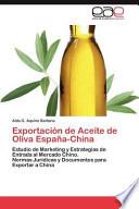 Exportación De Aceite De Oliva España China