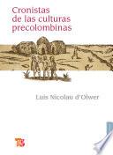 Cronistas De Las Culturas Precolombinas