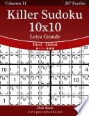 Killer Sudoku 10×10 Impresiones Con Letra Grande   De Fácil A Difícil   Volumen 11   267 Puzzles
