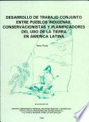 Desarrollo De Trabajo Conjunto Entre Pueblos Indígenas
