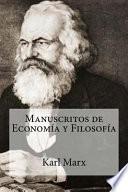 Manuscritos De Economia Y Filosofia
