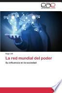 La Red Mundial Del Poder