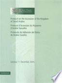 Protocol On The Accession Of The Kingdom Of Saudi Arabia: Volume 3